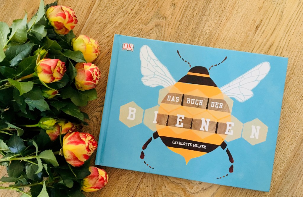 Das Buch der Bienen von Charlotte Milner (Text und Illustration)