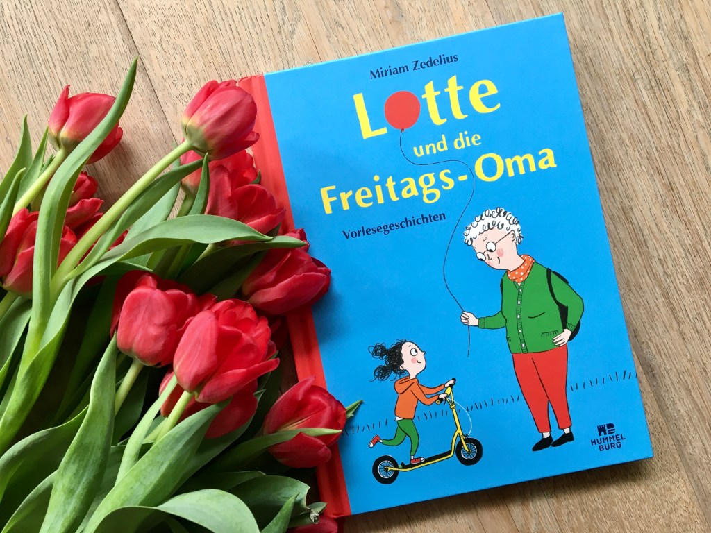 Lotte und die Freitags-Oma von Miriam Zedelius