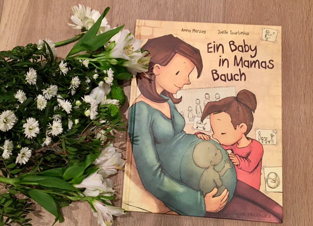 Ein Baby in Mamas Bauch von Anna Herzog (Text) und Joelle Tourlonias (Illustration)