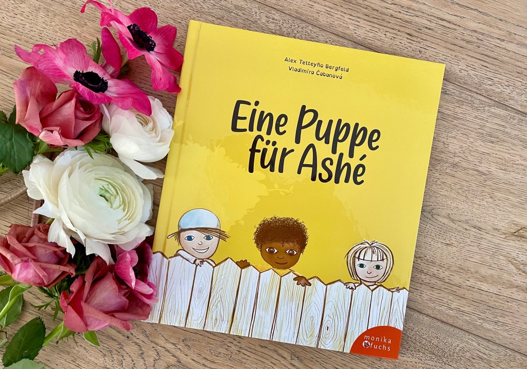 Eine Puppe für Ashé von Alex Tetteyfio Bergfeld (Text) und Vladímira Cabanová (Illustrationen)